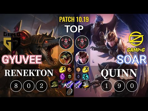 GEN gyuvee Renekton vs OZ SoaR Quinn Top - KR Patch 10.19