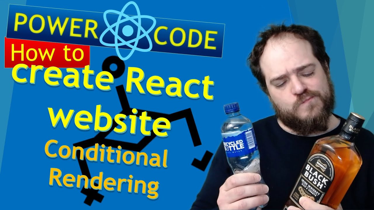 How to create React website: Conditional Rendering | Power Code