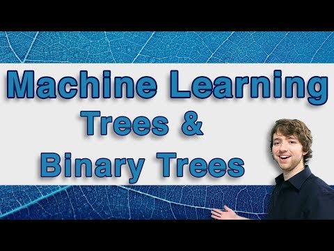 Machine Learning Tutorial 20 - Trees and Binary Trees