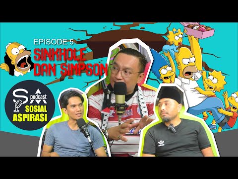 Episode 5: Sinkhole di KL & Misteri Simpson (2024) (Part 1)
