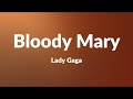 Lady Gaga - Bloody Mary (January 12, 2023) (Lyric Video)