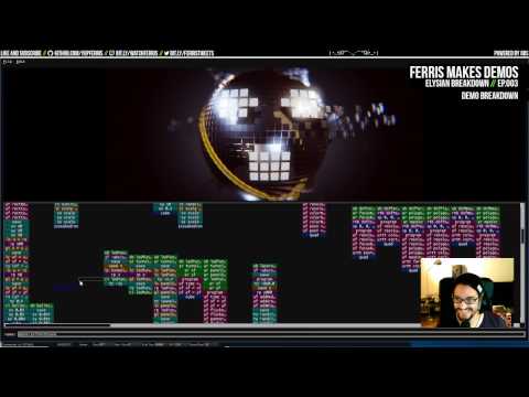 Ferris Makes Demos Ep.003 - Elysian Breakdown