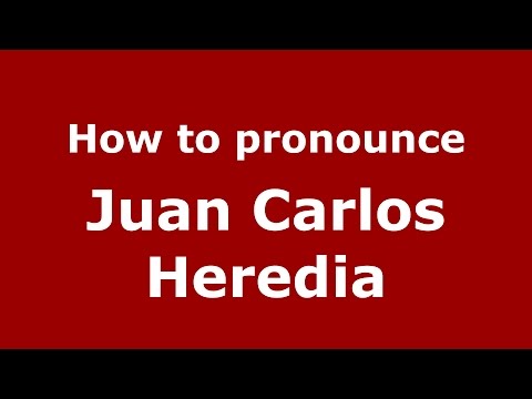 How to pronounce Juan Carlos Heredia (Spanish/Argentina) - PronounceNames.com