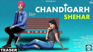 Chandigarh Shehar (Teaser) MINDA _ Releasing on 30th September _ White Hill Musi_Full-HD