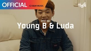 [ch.madi X MIC SWAGGER II] Ep.07 Young B & Luda