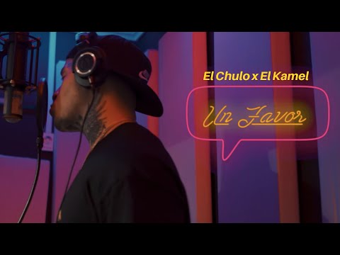 El Chulo x El Kamel - Un Favor (Video Oficial)
