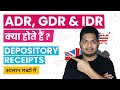 What Are Depository Receipts ADR GDR And IDR Explained In Simple Hindi TrueInvesting