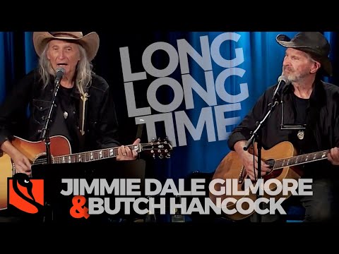 Thumbnail for Long Long Time | Butch Hancock & Jimmie Dale Gilmore by Butch Hancock