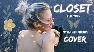 Closet - Pete Yorn | Savannah Phillips cover