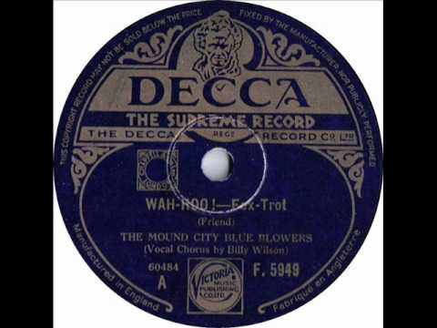 The Mound City Blue Blowers Wah-Hoo !