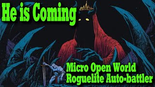 He is Coming - Digital Dive - Micro Open World Roguelite Auto-battler