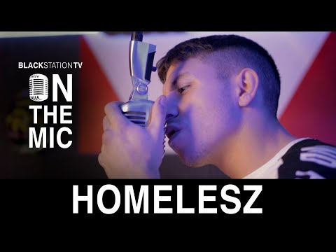 HOMELESZ | Black Station | On The Mic S02EP04 | 2022