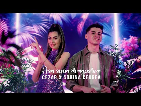 Cezar si Sorina Ceugea - Asa suna dragostea (Official Video)