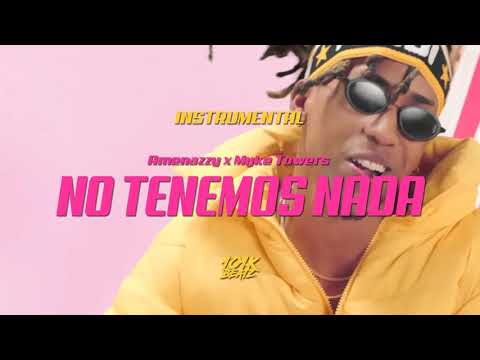 No Tenemos Nada - Amenazzy X Myke Towers INSTRUMENTAL (101K Remake)