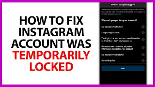 How to Fix Instagram Account Was Temporarily Locked in 2024