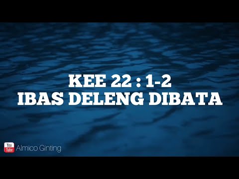 KEE GBKP 22 : 1 - 2 " IDAS DELENG DIBATA " ( KARAOKE )