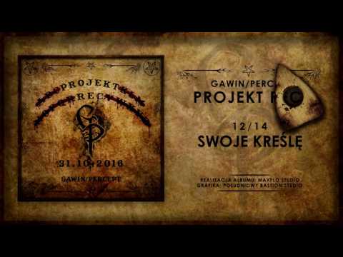 12. Gawin/Percept - Swoje kreślę feat. Dj Samiryi || Projekt Rec. (2016)