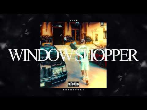 nopartyboys - WINDOW SHOPPER FREESTYLE (feat. NANE)