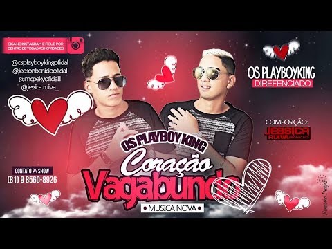 Mc elvis e os play boys kings coraçao vagabundo musica nova 2018 lançamento
