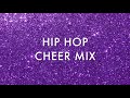 HIP HOP CHEER MIX