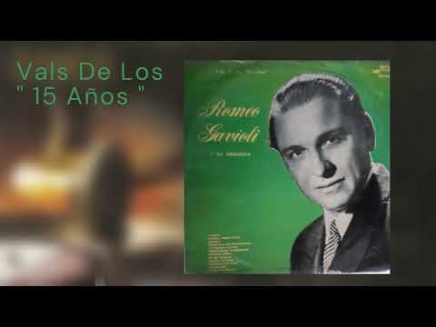 Romeo Gavioli y su Orquesta " Vals De Los 15 Años "