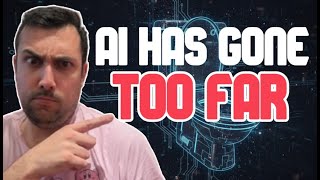 AI NEWS: Has AI Gone too far?