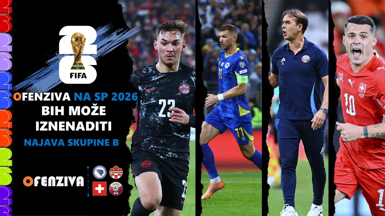 Ofenziva na Svjetsko prvenstvo 2026. - Najava skupine B