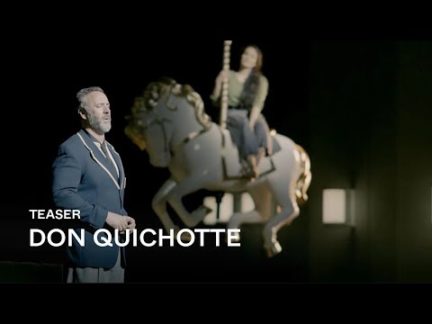 [TEASER] DON QUICHOTTE by Jules Massenet