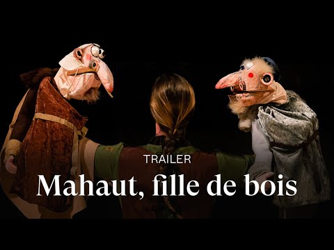 Teaser Mahaut, fille de bois - Opéra de Paris (c) Opéra national de Paris