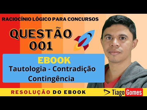 👨‍🏫 Questão 001/100 📚 Ebook Tautologia - Contradição - Contingência
