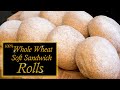 100% Whole wheat Sandwich rolls