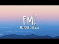 Arizona Zervas FML Lyrics von Cloudy M