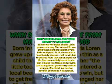 From Starving Girl to Hollywood Queen: The Rise of Sophia Loren