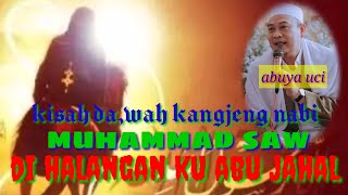 Download lagu abah uci kisah da,wah kangjeng nabi muhammad saw mp3 Download lagu abah uci kisah da,wah kangjeng nabi muhammad saw mp3