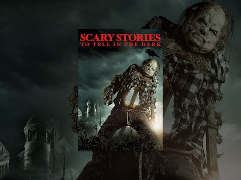 Scary Stories to Tell in the Dark