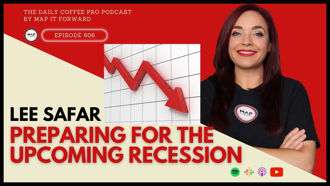 Lee Safar: Preparing for the Upcoming Recession #606