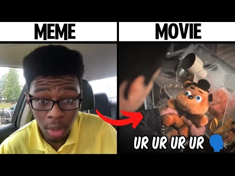 Freddy Fazbear Ur Ur Ur Ur Meme Original vs Movie