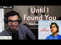 Stephen Sanchez | Until I Found You | REACTION