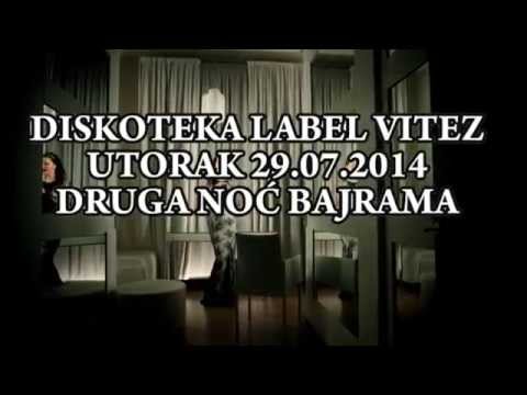 Diskoteka Label 29.07. druga noc Bajrama - Gost veceri Jana !