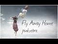 Pinkzebra "Fly Away Home" - Beautiful & Inspiring Song for Videos