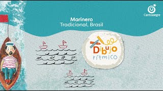 Cantoalegre - Marinero, Marinero (Dibujo Rítmico)