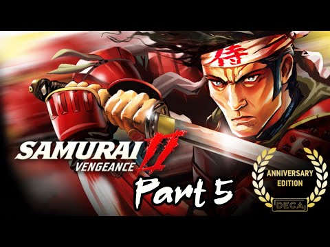 Samurai 2 Vengeance | part 5 | Gameplay | Full Walkthrough