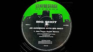 Big Shot - Shine On Me