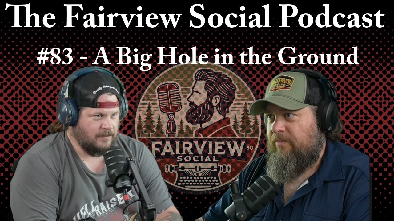 #83 - A Big Hole in the Ground