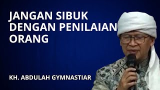Download lagu Aa Gym || Jangan Sibuk Dengan Penilaian Orang mp3
