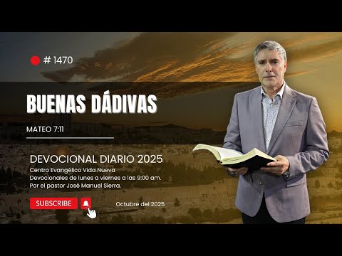 Devocional diario 1470, por el pastor José Manuel Sierra.