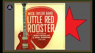 Mick Taylor Band  --  Little Red Rooster * 2001