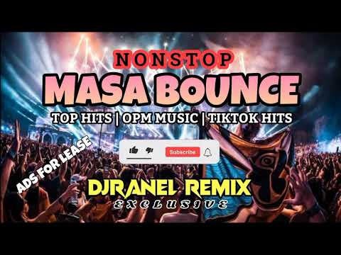 NONSTOP MASA BOUNCE vol. 2 | DJRANEL REMIX