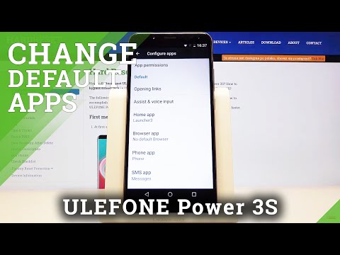 How to Change Default Apps in ULEFONE Power 3S – Change Defaults