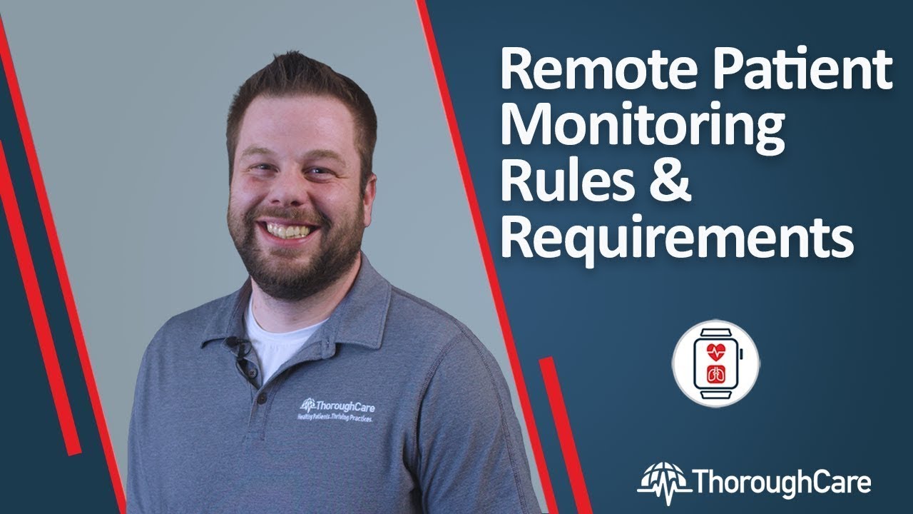 What are Medicare's Rules and Requirements for Remote Patient Monitoring (RPM)?